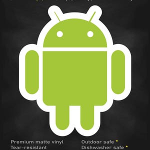 May include: A lime green Android robot sticker with a white border on a black background. Text reads: stick me! somewhere cool... Premium matte vinyl, Tear-resistant, Water-resistant ink, Outdoor safe, Dishwasher safe, Multiple sizes available.