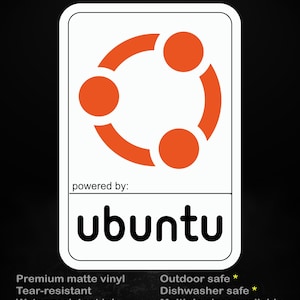May include: A white sticker with rounded corners, featuring an orange circular design and the word "ubuntu" in black. The text "stick me! somewhere cool..." is at the top. Additional text indicates the sticker is premium matte vinyl, tear-resistant, and water-resistant.