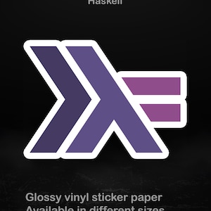 May include: A glossy vinyl sticker with a purple and white Haskell logo on a black background. The sticker features the text "Haskell" at the top and "Glossy vinyl sticker paper Available in different sizes" at the bottom.