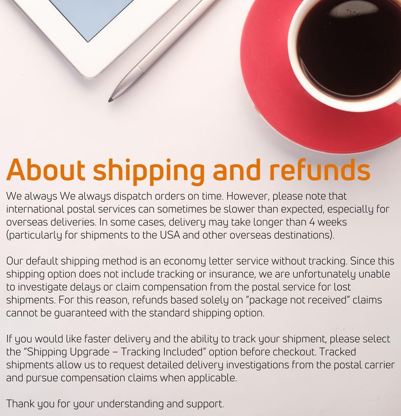 May include: Image with text: "About shipping and refunds." Includes a red coffee cup and saucer, a tablet, and a stylus. The text explains shipping methods, delivery times, and refund policies for international orders.