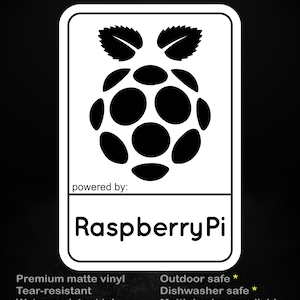 Könnte beinhalten: Ein weißer Aufkleber mit einem schwarzen Raspberry Pi Logo, dem Text "stick me! somewhere cool..." und "powered by: Raspberry Pi". Der Aufkleber ist aus mattem Vinyl, reißfest und wasserfest.