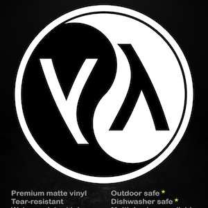 May include: A black and white sticker with a yin-yang design featuring the letters "V" and "Λ". The sticker has the text "stick me! somewhere cool..." and is made of premium matte vinyl. It is tear-resistant, water-resistant, and outdoor and dishwasher safe.