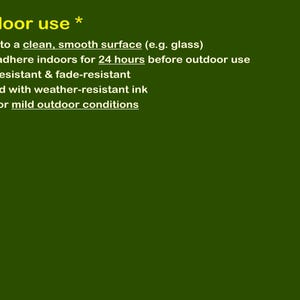 May include: Text on a dark green background reads "Outdoor use" followed by a list of instructions. The instructions include applying to a smooth surface, allowing 24 hours of indoor adhesion, and being tear-resistant and fade-resistant.