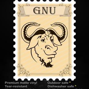 May include: A sticker featuring a GNU illustration in black and brown on a tan background, designed like a postage stamp. The word "GNU" is at the top, with "EST. 1983" below. The sticker has the text "stick me! somewhere cool..."