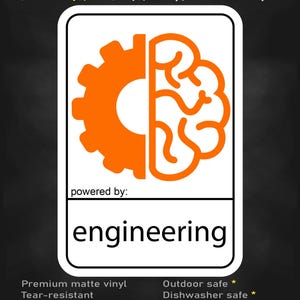 Könnte beinhalten: Ein rechteckiger Aufkleber mit weißem Hintergrund und schwarzem Rand. Die Grafik zeigt ein orangefarbenes Zahnrad links und ein Gehirn rechts. Der Text lautet: stick me! somewhere cool..., powered by: engineering, Premium matte vinyl, Tear-resistant, Water-resistant ink, Outdoor safe, Dishwasher safe, Multiple sizes available.