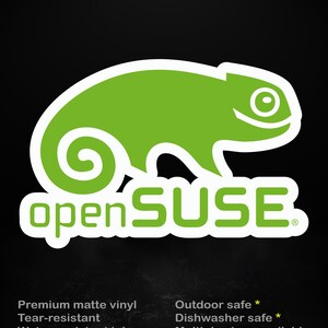 May include: A green chameleon sticker with the text "openSUSE" in white. The sticker also includes the text "stick me! somewhere cool..." in yellow and white. Features include premium matte vinyl, tear-resistant, and water-resistant ink.