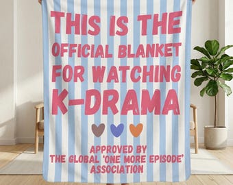 Kdrama Blanket For Korean Drama Fan, Cozy Sherpa Fleece Throw, Binge Watching Nights, One More Episode Humor, K Drama Lover Mom Friend Gift