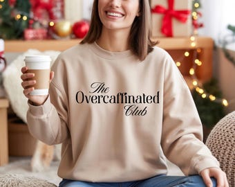 The Overcaffeinated Club PNG Trendy Coffee Lover Digital Download Caffeine Club Shirt Design