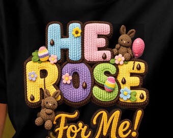 Easter Faux Crochet, Christian, He Rose For Me, Won’t He Do It, Faux Crochet Typography, Christian Sticker, Instant Download
