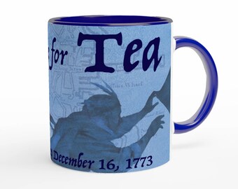 Time for Tea Mug Boston Tea Party History Cup