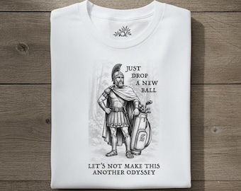 Golf Shirt Just Drop a New Ball Odyssey Golfer Tee