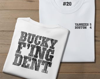 T-shirt hommage à Bucky Dent (1978)
