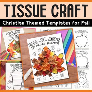 May include: A collection of printable templates for a tissue paper craft project with Christian themes for fall. The pages feature outlines of leaves, pumpkins, and flowers with text including Fall for Jesus, Mighty Oaks, and God Picked Me.