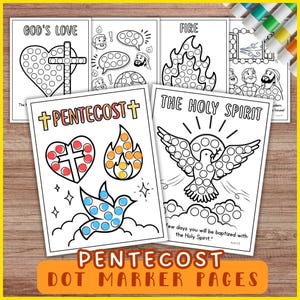 May include: A collection of Pentecost dot marker pages with religious themes. The pages feature images of a heart, cross, flame, dove, and biblical figures, with the words "God's Love," "Fire," and "The Holy Spirit." The pages are designed for dot marker activities.