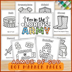 Puede incluir: Una colección de páginas de marcadores de puntos en blanco y negro con ilustraciones de armaduras y elementos relacionados. Las páginas incluyen el texto "I'm in the LORD'S ARMY" y "ARMOR OF GOD DOT MARKER PAGES". Las ilustraciones incluyen un cinturón, peto, escudo, zapatos, espada, casco y un soldado.
