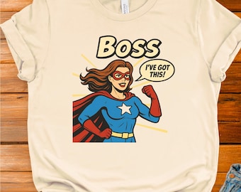 Boss T-Shirt - Retro Comic Female Superhero - Empowering Gift for Strong Women