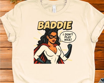 Camiseta Baddie - Superhéroe femenina de cómic retro - Regalo empoderador para mujeres fuertes