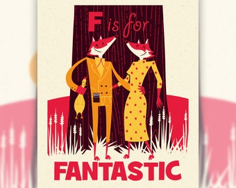 F is for Fantastic 3rd Edition Screen Print