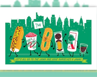 Lets all go to the Jawn 2nd edition Screen Print Poster