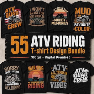 Könnte beinhalten: Eine digitale Sammlung von 55 schwarzen T-Shirt-Designs mit ATV-Fahrgrafiken und Text. Die Designs enthalten verschiedene Illustrationen von Geländefahrzeugen, Schlamm, Sonnenuntergängen und Slogans wie ATV Quad Crew, Muddy Memories und All Terrain Vibes.