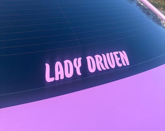 Lady Driven Vinyl Bumper Sticker – Gloss White – 2.1”x9” – Avery Dennison