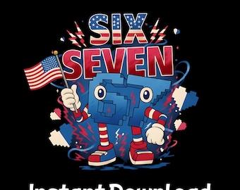 Puede incluir: Diseño gráfico con un personaje azul pixelado sosteniendo una bandera estadounidense, con las palabras "SIX SEVEN" en rojo y azul. La frase "Instant Download" está en la parte inferior, todo sobre un fondo negro.