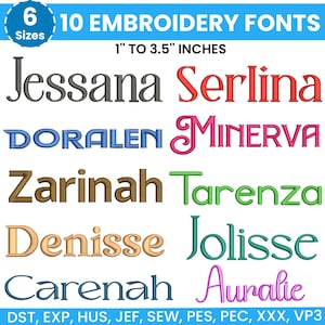 May include: An image displaying 10 embroidery fonts in different colours and styles, with text reading "1" to 3.5" inches" and "6 Sizes". The image also lists file formats such as DST, EXP, HUS, JEF, SEW, PES, PEC, XXX, and VP3. The fonts vary in style.
