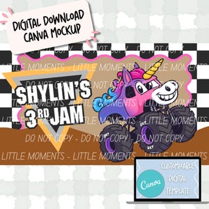 May include: A digital download Canva mockup featuring a cartoon monster truck with a unicorn head. The design includes the text "Shylin's 3rd Jam" and "Little Moments." A laptop displays "Customizable Digital Template."