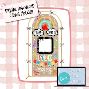 May include: A digital download Canva mockup featuring a tan arch design with a rainbow, a red apple, and the text First Day Of Pre-K 2026-2027. The graphic includes a square photo frame, pencil bunting, and small black bows on a white background.