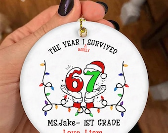Funny Teacher Christmas Gifts, 67 Teacher Appreciation Gift, Custom Teacher Gift Ornament, 67 Gift, Teacher Ornament, Gift for Teacher 2025