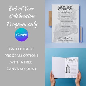 May include: A promotional image for an "End of Year Celebration" program. The design includes a program template with the text "End of Year Celebration" and "Canva". The image also shows a program held by hands.