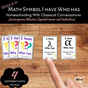 Könnte beinhalten: Ein Set von Lernkarten mit dem Titel Math Symbol I Have Who Has für Classical Conversations. Die Karten zeigen bunte Fragezeichen und griechische Buchstaben wie Alpha und Theta. Eine schwarze Wolkengrafik zeigt den Text 4 different ways to play.