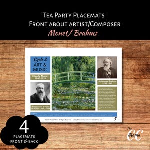Puede incluir: Manteles individuales para la hora del t&eacute; con arte y m&uacute;sica. Los manteles individuales incluyen informaci&oacute;n sobre Claude Monet y Johannes Brahms. Los manteles individuales tienen una imagen del Puente sobre un estanque de nen&uacute;fares de Monet, 1899. Delante y detr&aacute;s.