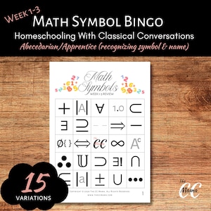 Puede incluir: Una tarjeta de bingo blanca con símbolos matemáticos, incluyendo más, menos e infinito. La tarjeta se titula "Math Symbol Bingo" e incluye el texto "Homeschooling With Classical Conversations". Un gráfico de nube negra dice "15 Variations".