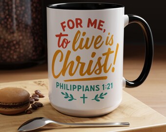 Taza Para mí el vivir es Cristo Filipenses 1:21