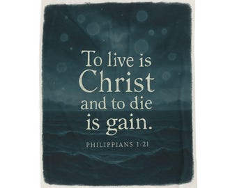 Filipenses 1:21 Cita bíblica Manta de terciopelo / Vivir es Cristo