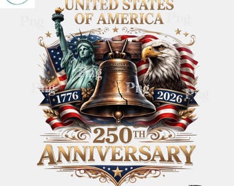 PNG del 250 aniversario de EE. UU. - Campana de la Libertad Águila Estatua de la Libertad 1776-2026 Diseño patriótico / Sublimación