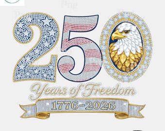 250 jaar vrijheid, png - 1776-2026 American Eagle-sublimatieontwerp met diamantstrass
