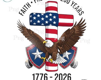 Faith Freedom 250 Years PNG - American Eagle Cross Shield patriottisch christelijk sublimatieontwerp