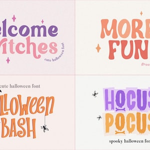 May include: A collage of four Halloween-themed text designs. The phrases include "Welcome Witches", "More Fun", "Halloween Bash", and "Hocus Pocus". Each design uses a unique font and color scheme, with decorative elements like bats, spiders, and stars.