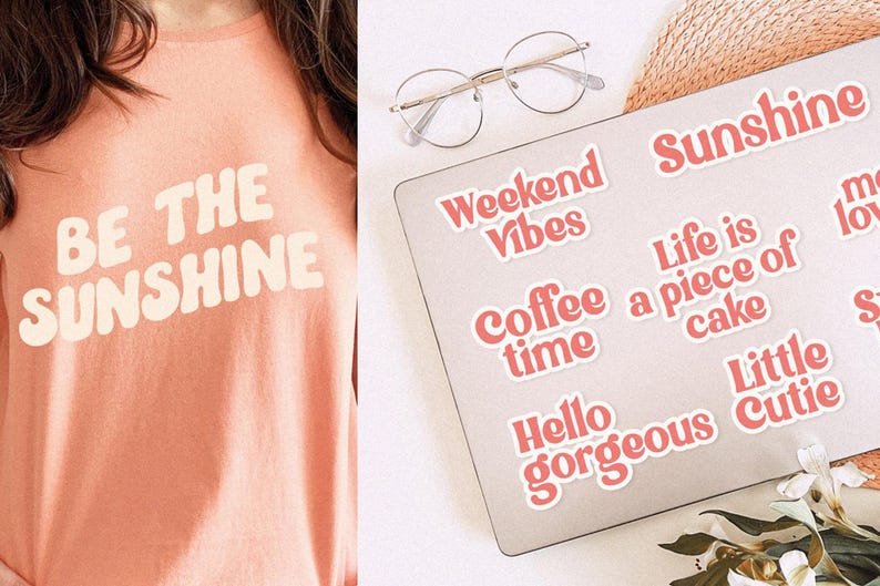 May include: A peach-colored t-shirt with the text "BE THE SUNSHINE" in white. A laptop with stickers that say "Weekend Vibes", "Coffee time", "Hello gorgeous", "Sunshine", "Life is a piece of cake", and "Little Cutie".