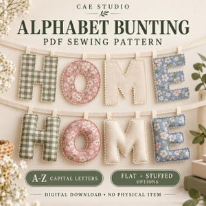 May include: A PDF sewing pattern for alphabet bunting by CAE STUDIO. The image displays two rows of fabric letters spelling HOME, featuring green gingham, pink floral, solid cream, and blue floral patterns with scalloped edges.