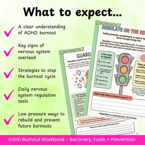 May include: ADHD Burnout Workbook with the text "What to expect..." and "ADHD Burnout Workbook - Recovery, Tools + Prevention". The workbook includes information on burnout, nervous system overload, and regulation tools.