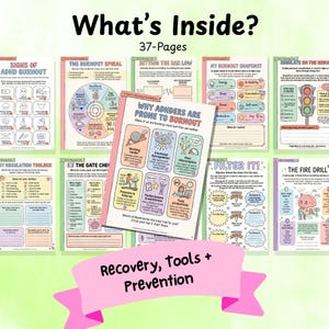 May include: A collection of 37-page printable worksheets with the title "What's Inside?" and the subtitle "Recovery, tools + Prevention." The pages feature colorful illustrations and text on topics like ADHD burnout, stress, and self-care.