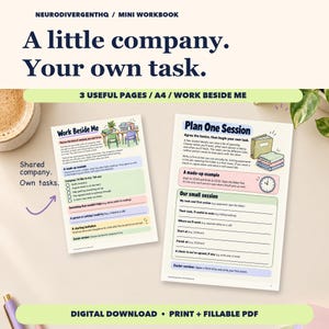 May include: A digital mini workbook titled NeurodivergentHQ featuring three A4 pages for task planning. The pages include text headers like Work Beside Me and Plan One Session, with colourful sections, checkboxes, and illustrations of desks, folders, and a clock.