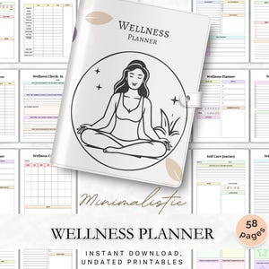 May include: A white wellness planner with a minimalist design. The cover features a black and white illustration of a person meditating. The text "Wellness Planner" is at the top. The planner includes 58 pages of undated printables.