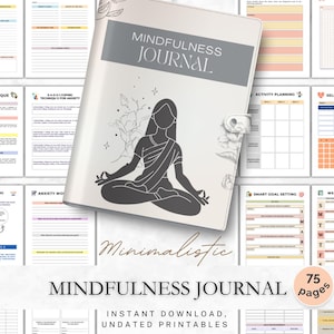 Könnte beinhalten: Ein weißes Achtsamkeitsjournal mit grauem Rücken und dem Titel "MINDFULNESS JOURNAL". Das Cover zeigt eine minimalistische Illustration einer meditierenden Person. Das Journal enthält 75 Seiten undatierter Vorlagen für Selbstpflege und Aktivitätsplanung.