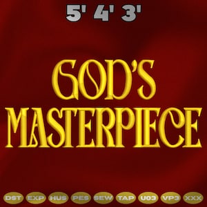 Puede incluir: Un diseño digital con el texto "GOD'S MASTERPIECE" en dorado sobre un fondo rojo oscuro. Encima del texto, los números 5' 4' 3' en gris. Debajo, abreviaturas de formatos de archivo.