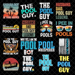 Puede incluir: Una colección de diseños gráficos con textos relacionados con las piscinas. Los diseños incluyen frases como "The Pool Guy", "Pool Boy" e "I Pee in Pools", junto con imágenes de palmeras, gafas de sol y mesas de billar.