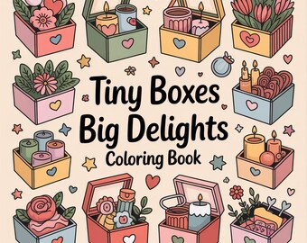 Tiny Boxes Big Delights Coloring Book : 57 Cozy Hygge Kawaii Stoner Designs , Activities With Friends Coloring Books File (PDF Download)